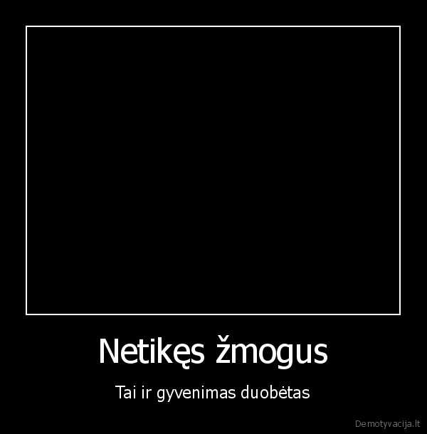 zmogus,gyvenimas