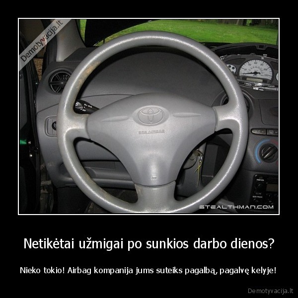 nemiegokit,prie,vairo,ir,maziau,gerkit,bukaprociai