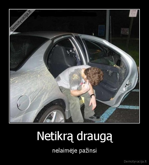 Netikrą draugą