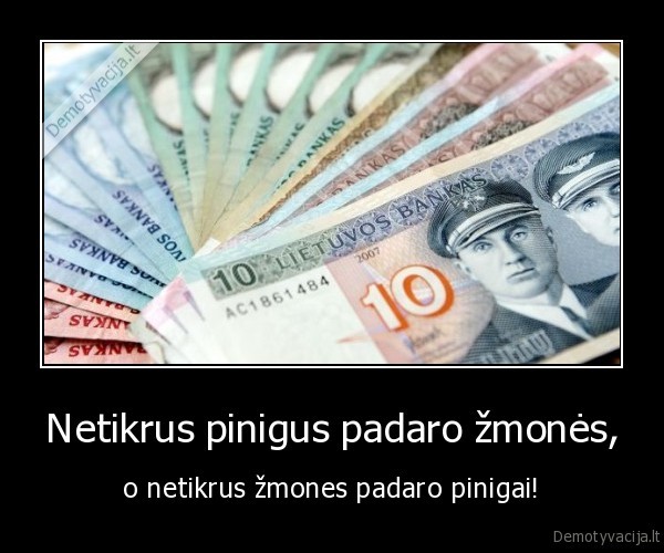 pinigai,turtas,politika,zmones