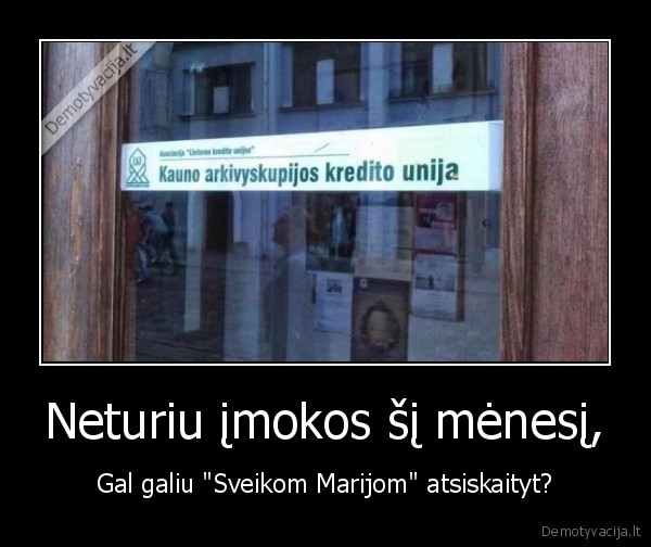 gyvenimas,kreditas,sveika, marija,arkivyskupija
