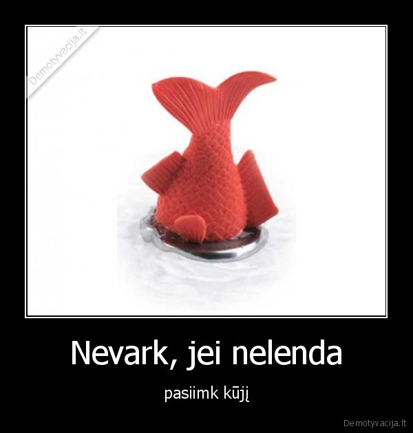 Nevark, jei nelenda