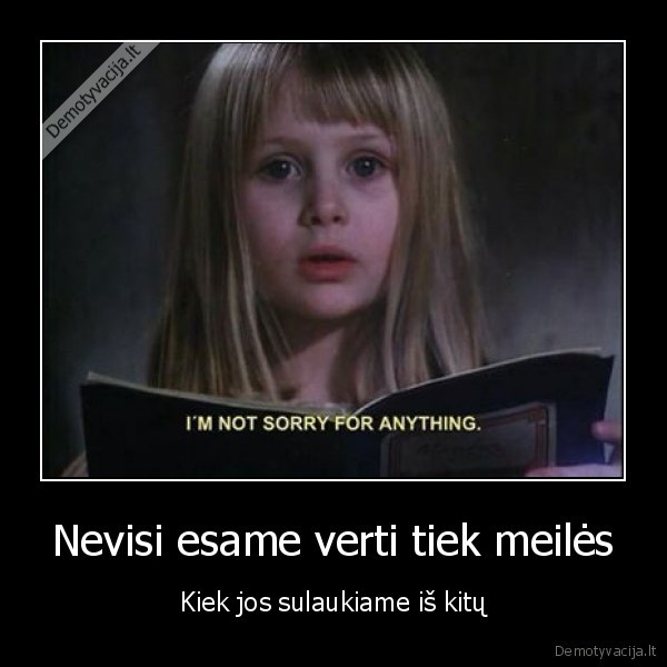 meile,demo,jaunimas,nevisi, tokie, geri,nevisi, tokie, blogi