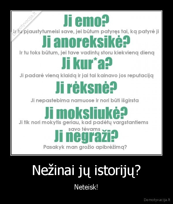 Nežinai jų istorijų?