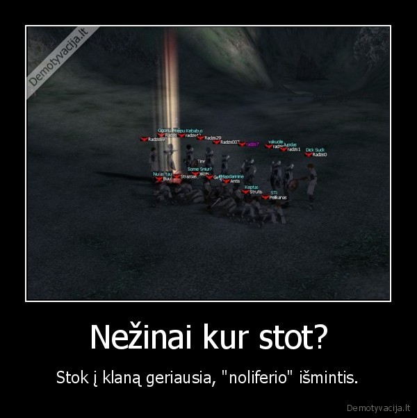 Nežinai kur stot?