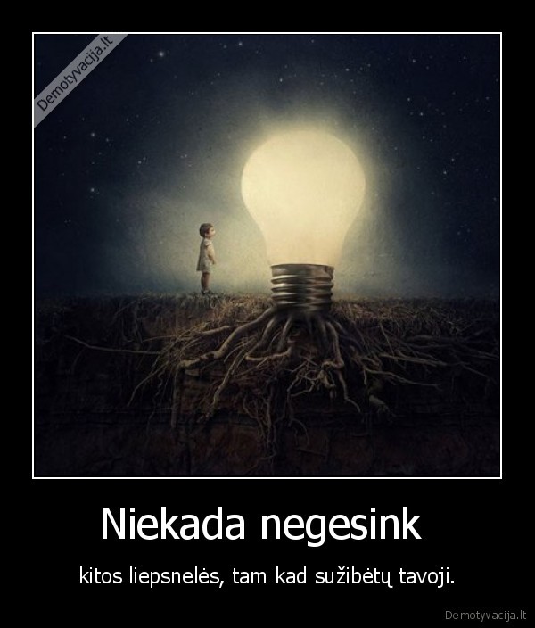 liepsnele,gesinti,suzibeti,tavoji,mintis,ideja,lempute,sviesa