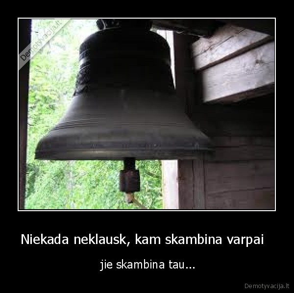 varpas,skambina,skambutis,paskutinis