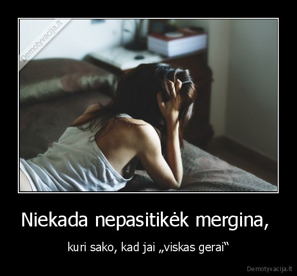 Niekada nepasitikėk mergina, 