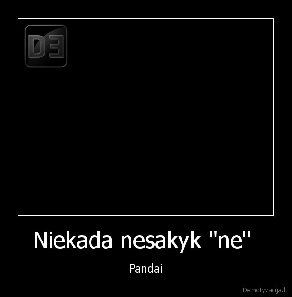 panda,ne,nesakyti