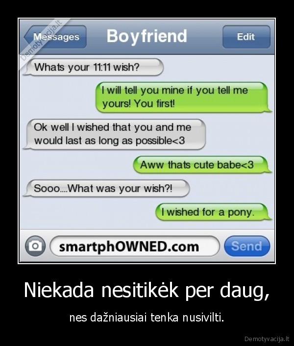 Niekada nesitikėk per daug,