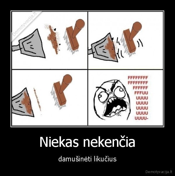 Niekas nekenčia