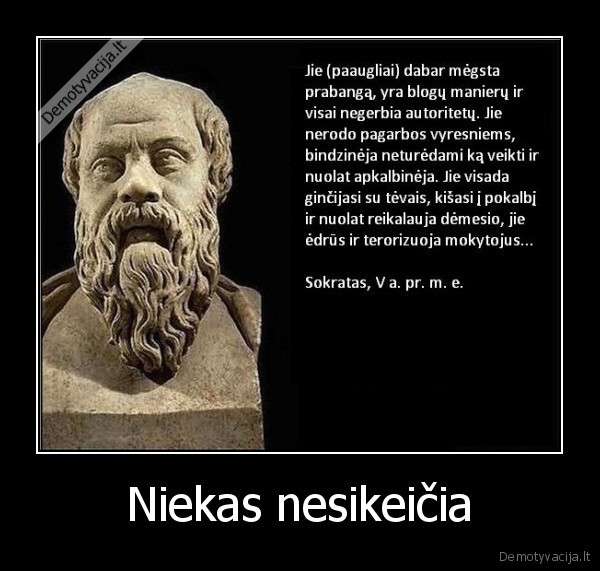 Niekas nesikeičia