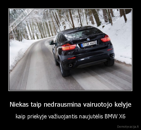 Niekas taip nedrausmina vairuotojo kelyje
