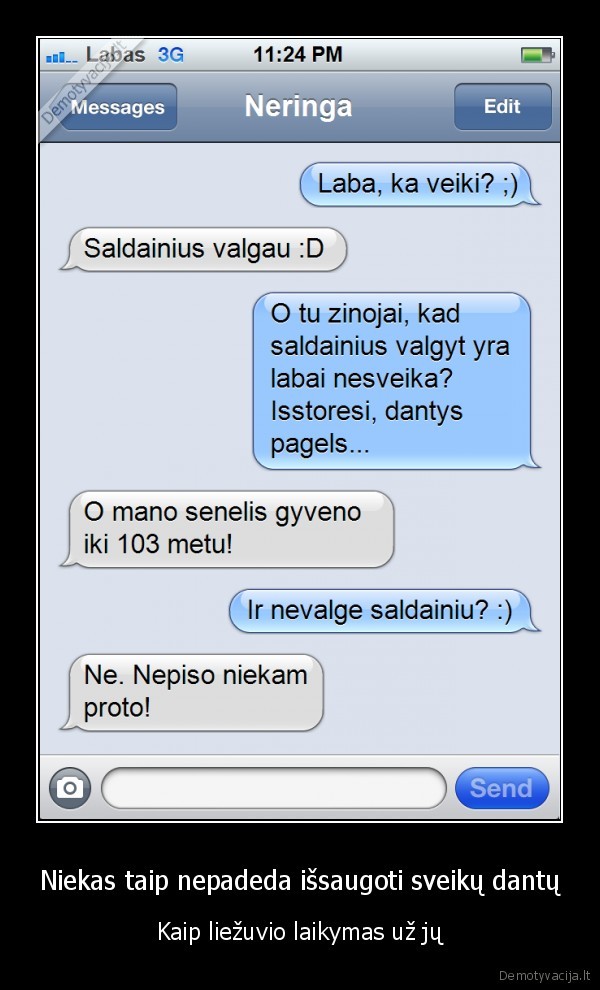 sveiki, dantys,juokinga, sms,saldainiu, zala