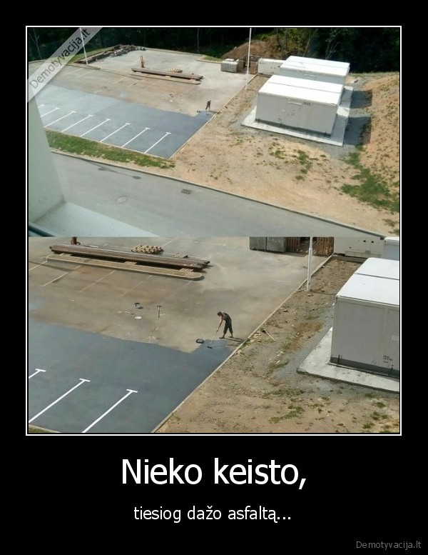 asfaltas,keistas