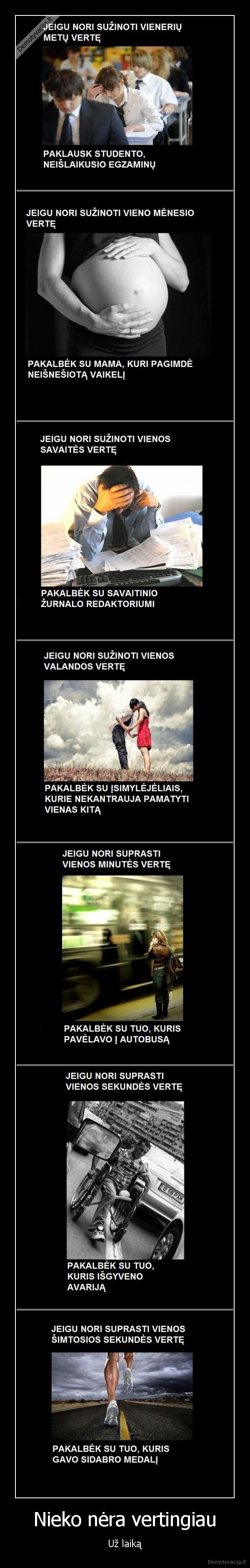 Nieko nėra vertingiau