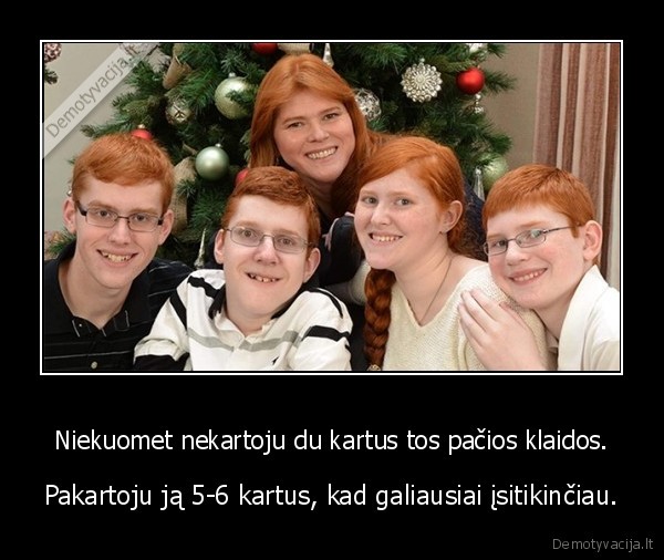 klaidos, kartojimas,ryza, seima