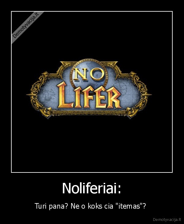 noliferiai,wow,runescape,lineage
