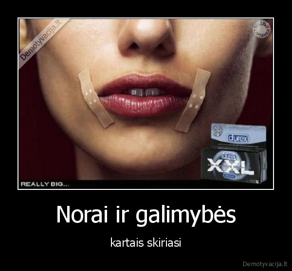 Norai ir galimybės