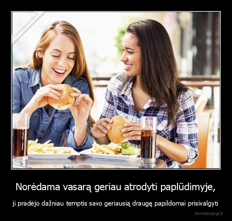 vasara,isvaizda,figura,merginos,drauges,maistas,prisivalgyti,burgeriai