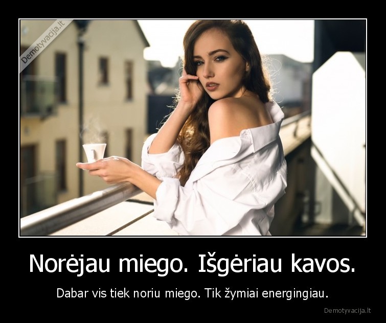 kava,merginos,miegas,energingiau