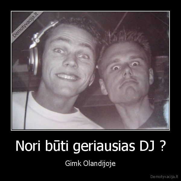 Nori būti geriausias DJ ?
