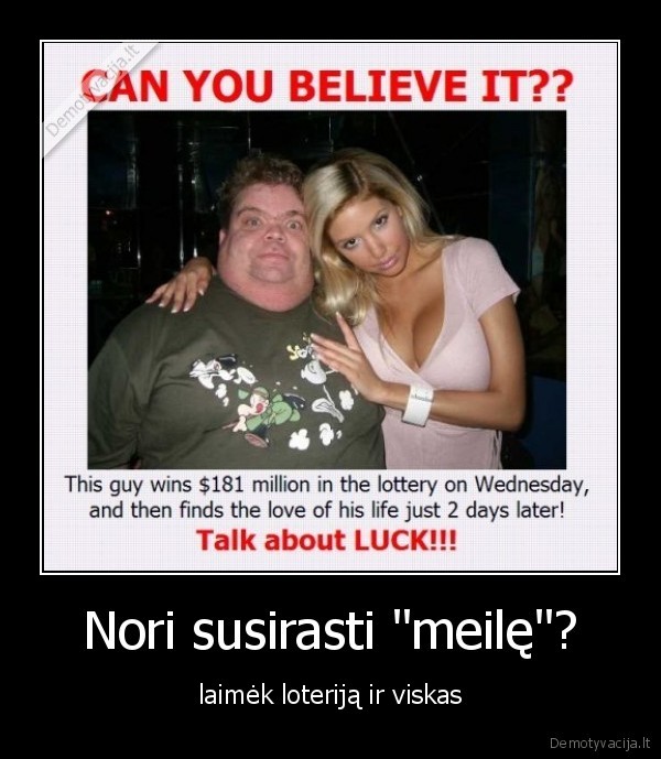 Nori susirasti &quot;meilę&quot;?