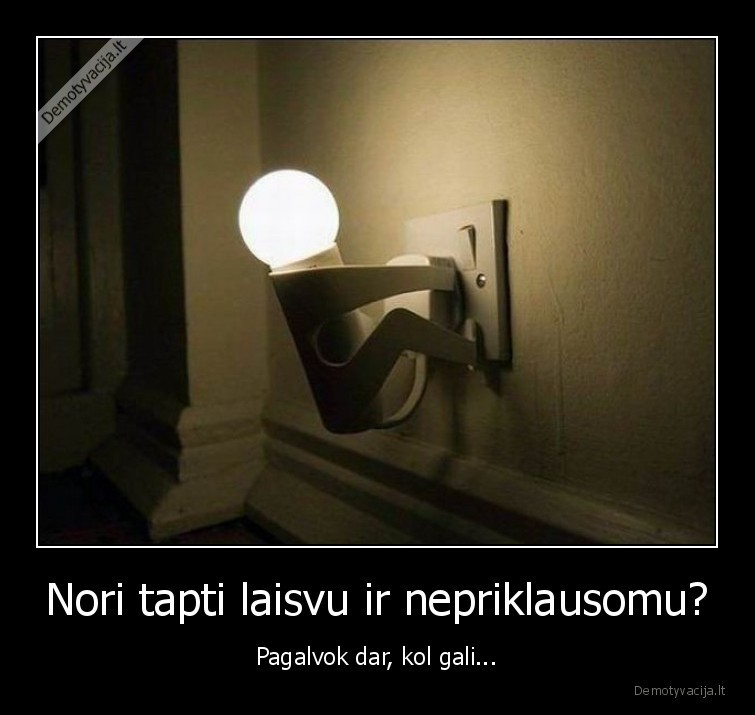 galvojimas,nepriklausomas,laisvas