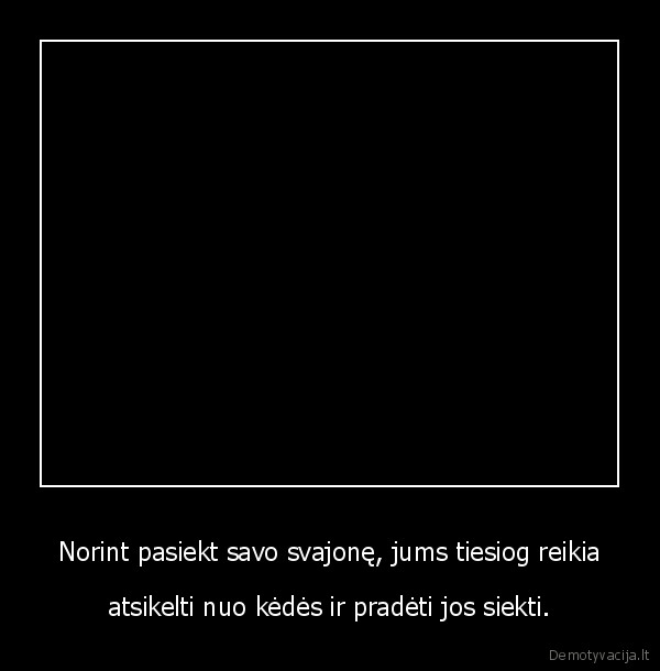 svajones, siekimas