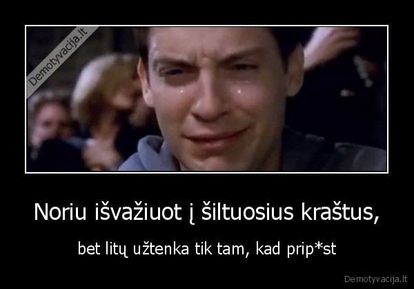 litai,isvaziuot