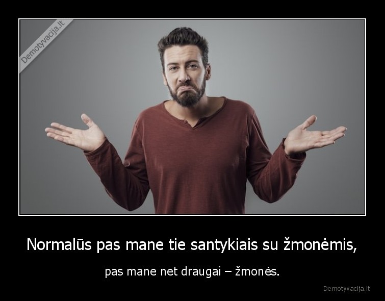 zmones,draugai,santykiai