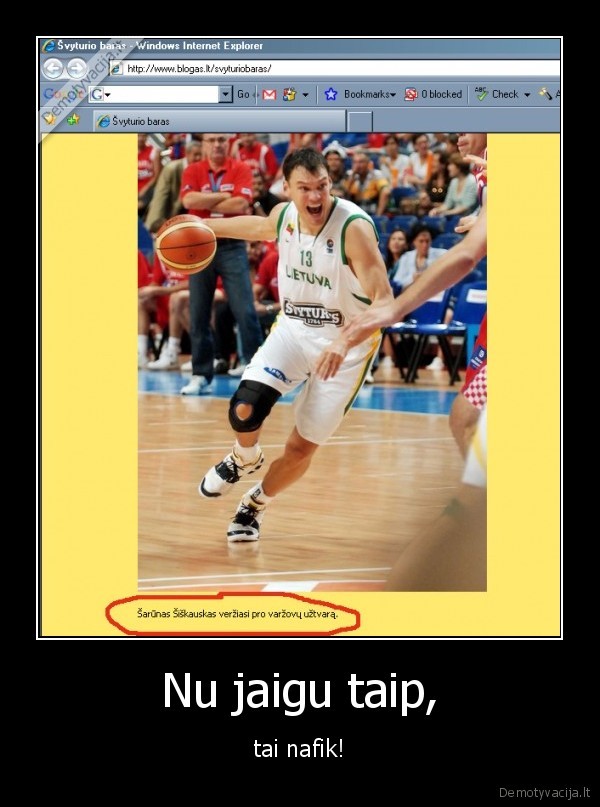 Nu jaigu taip,
