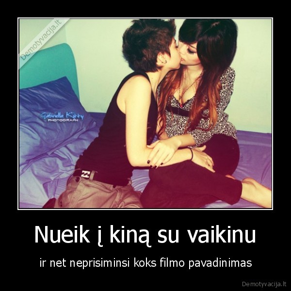 Nueik į kiną su vaikinu