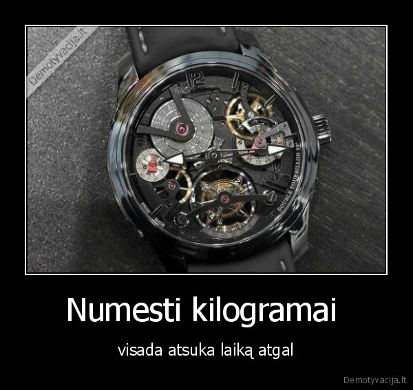 Numesti kilogramai 