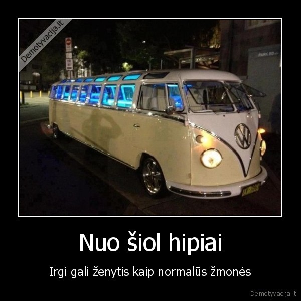 pieeece, beetle, limuzins, maaaan,love, war, make, not