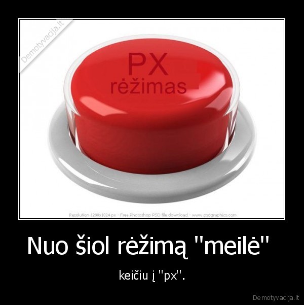 Nuo šiol rėžimą ''meilė'' 