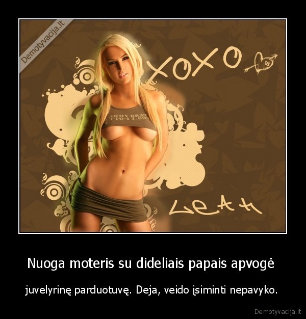 Nuoga moteris su dideliais papais apvogė 