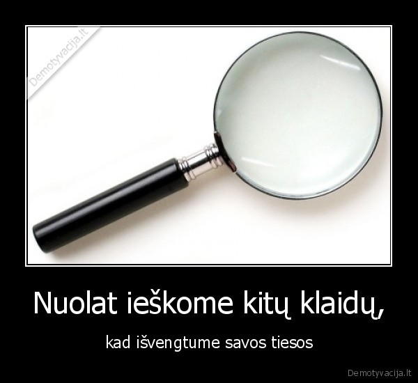 klaidos,tiesa