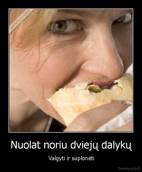valgyti,ir,suploneti
