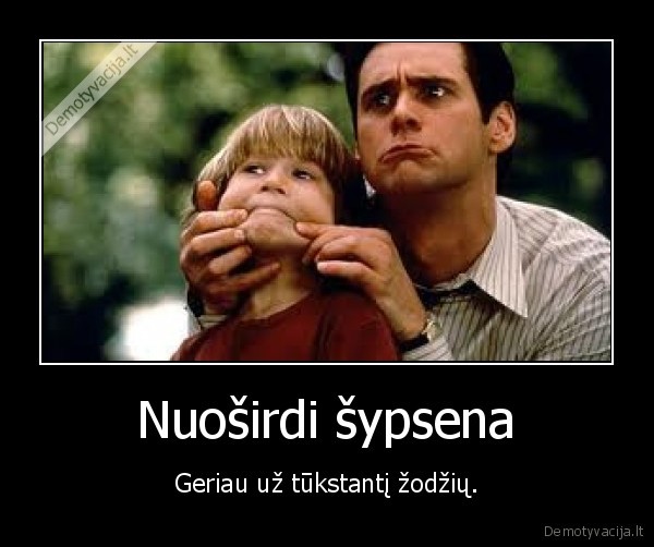 gyvenimas,sypsena,zodziai