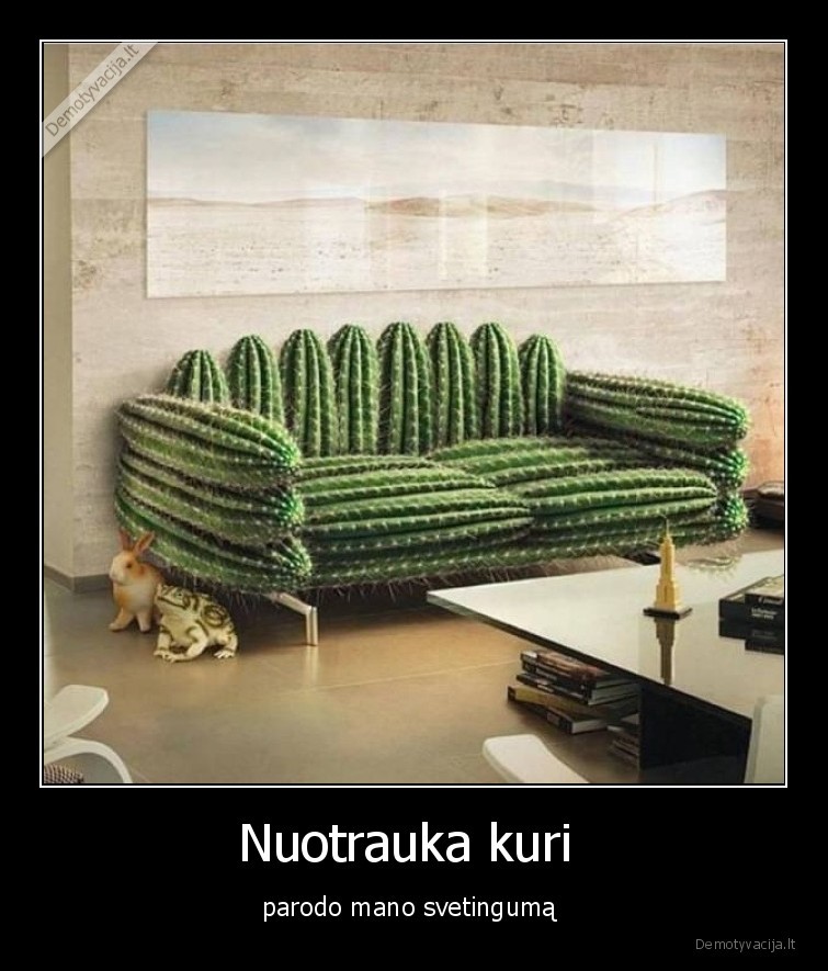 svetingumas,sveciai,nelaukiami,kaktusas,sofa