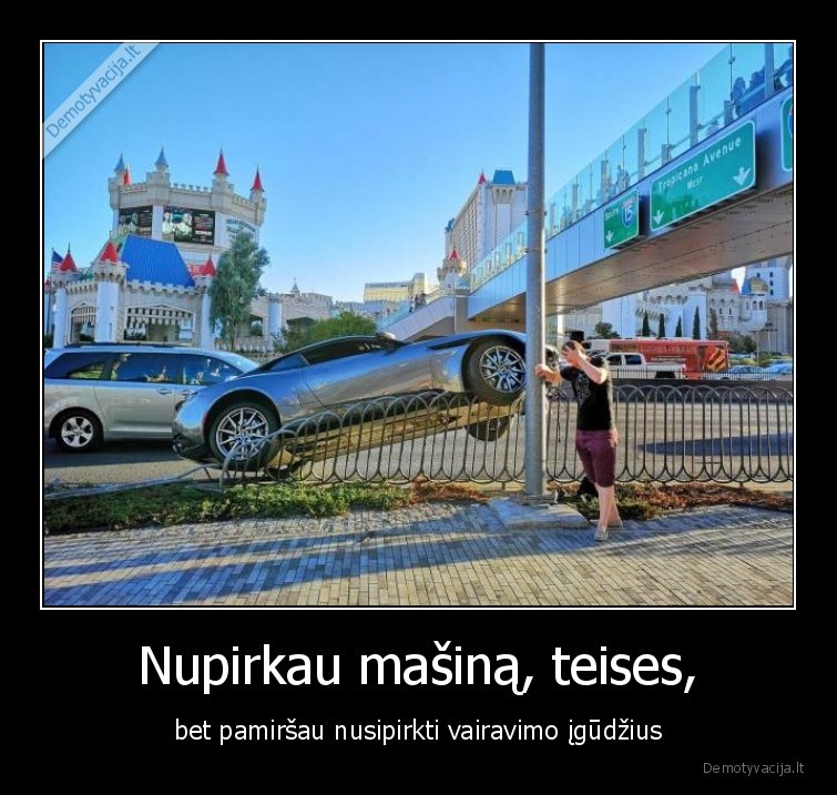 vairuoti,pamirsau,kaip,masina