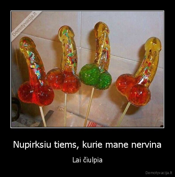 bibio, formos, ciulpinukai,falo, formos, saldainiai