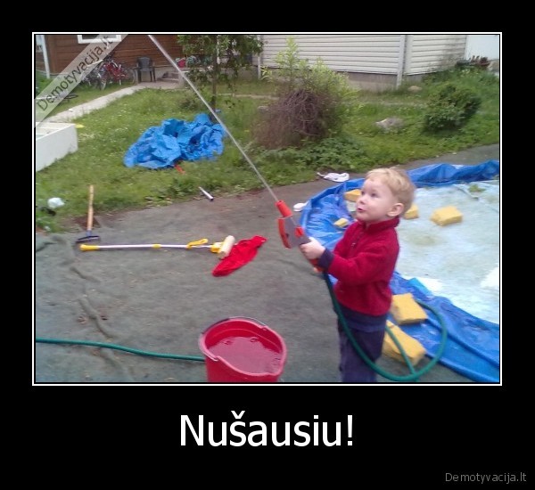 Nušausiu!