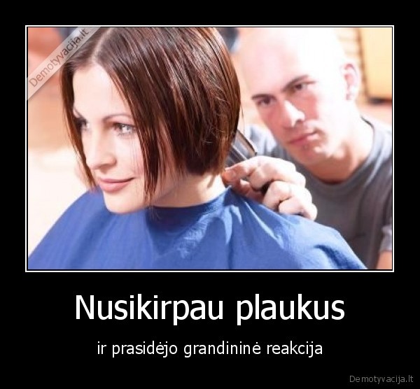 Nusikirpau plaukus