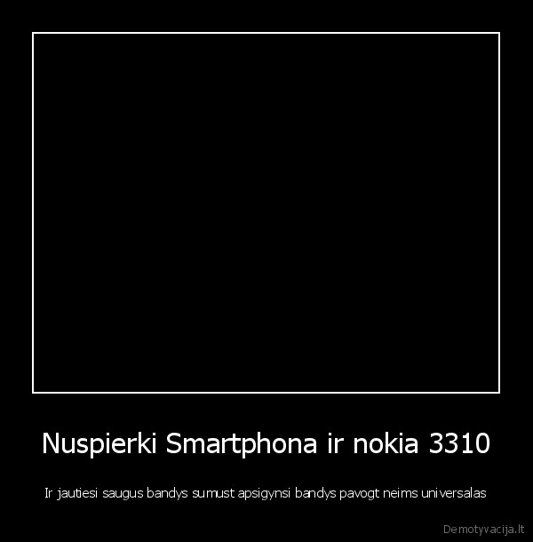 Nuspierki Smartphona ir nokia 3310