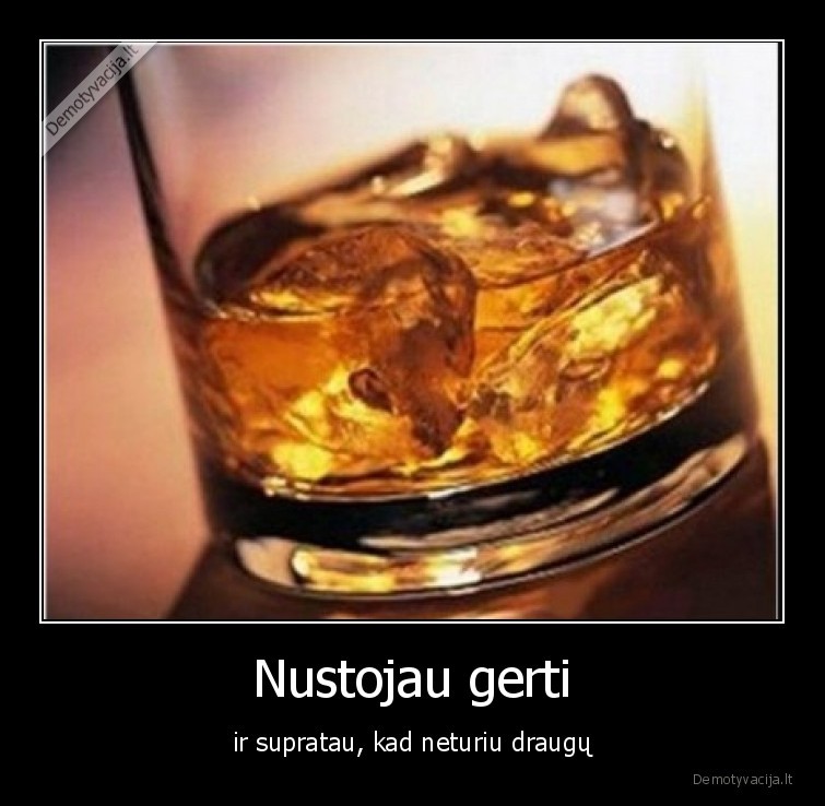 alkoholis,draugyste,gerimas,draugai,alkoholizmas