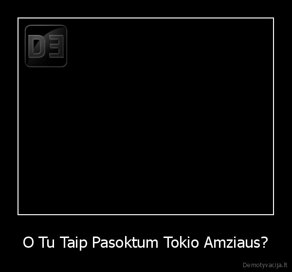 zjbs, mociute, soka