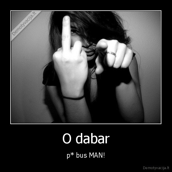 O dabar
