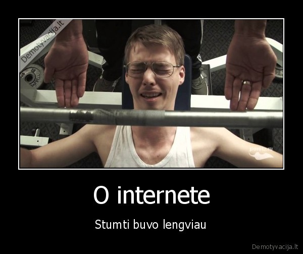 interneto, stumikas,stumia, stanga